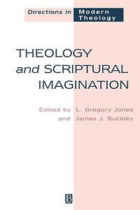 Theology and Scriptural Imagination Theology and Scriptural Imagination