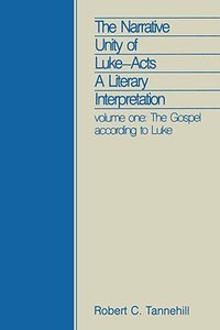 Narrative Unity of Luke-Acts #02: The Acts of the Apostles Narrative Unity of Luke-Acts #02: The Acts of the Apostles