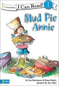 Mud Pie Annie (I Can Read!1 Series) Mud Pie Annie (I Can Read!1 Series)