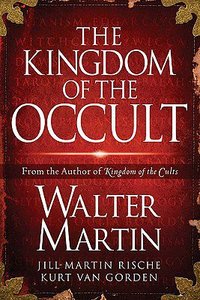 The Kingdom of the Occult The Kingdom of the Occult