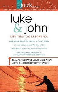 Luke & John (#09 in Quicknotes Simplified Bible Commentary Series) Luke & John (#09 in Quicknotes Simplified Bible Commentary Series)