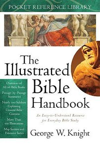 Prl: The Illustrated Bible Handbook (Pocket Reference Library) Prl: The Illustrated Bible Handbook (Pocket Reference Library)