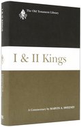 First and Second Kings (Old Testament Library Series) Hardback