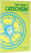 The Small Catechism in Contemporary English Booklet