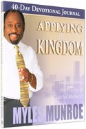 Applying the Kingdom Study Guide (#03 in Understanding The Kingdom Series) Paperback