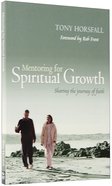 Mentoring For Spiritual Growth Paperback