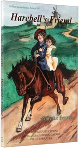 Harebells Friend (#08 in Golden Inheritance Series) Harebells Friend (#08 in Golden Inheritance Series)