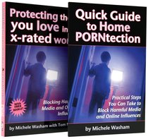 Protecting Those You Love in An X-Rated World Protecting Those You Love in An X-Rated World