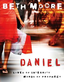 Daniel (Member Book) (Beth Moore Bible Study Series) Daniel (Member Book) (Beth Moore Bible Study Series)