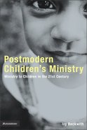 Postmodern Children's Ministry Paperback
