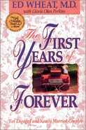 First Years of Forever the Paperback