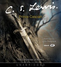 Narnia #04: Prince Caspian (Adult) (#04 in Chronicles Of Narnia Audio Series) Narnia #04: Prince Caspian (Adult) (#04 in Chronicles Of Narnia Audio Series)