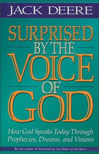 Surprised By the Voice of God Surprised By the Voice of God