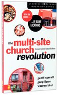 The Multi-Site Church Revolution (Leadership Network Innovation Series) Paperback