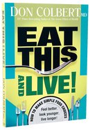 Eat This and Live! Paperback