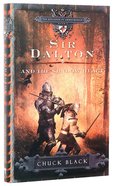 Sir Dalton and the Shadow Heart (#03 in The Knights Of Arrethtrae Series) Paperback