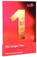 Ffp: No Longer Two: A Christian Guide For Engagement and Marriage Paperback