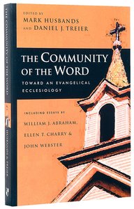 The Community of the Word The Community of the Word