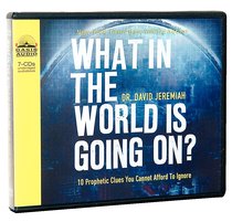 What in the World is Going On? (Unabridged, 7 Cds) What in the World is Going On? (Unabridged, 7 Cds)
