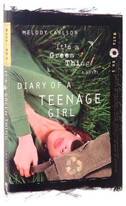 Its a Green Thing (#02 in Diary Of A Teenage Girl, Maya Series) Its a Green Thing (#02 in Diary Of A Teenage Girl, Maya Series)