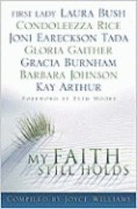 My Faith Still Holds My Faith Still Holds