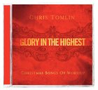 Glory in the Highest: Christmas Songs of Worship CD
