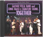 Together (Gaither Vocal Band & Ernie Haase & Signature Sound) (Gaither Vocal Band Series) CD