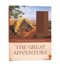 Journal: The Great Adenture Journal: The Great Adenture