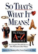 So That's What It Means! (Ultimate A To Z Resource Series) Paperback