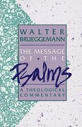 The Message of the Psalms Paperback