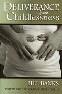 Deliverance From Childlessness Paperback