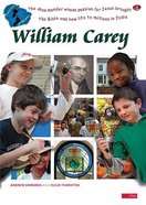 William Carey (Footsteps Of The Past Series) Paperback