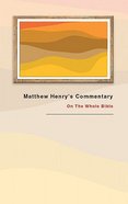 Matthew Henry's Commentary KJV Hardback