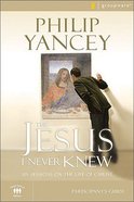 The Jesus I Never Knew (Participant's Guide) Paperback