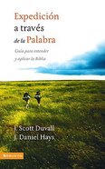 Expedicion a Traves De La Palabra (Journey Into God's Word) Paperback