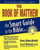 The Book of Matthew (Smart Guide To The Bible Series) Paperback
