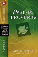 Psalms/Proverbs (Spirit-filled Life Study Guide Series) Paperback