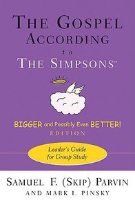 The Gospel According to the Simpsons (Leaders Guide) The Gospel According to the Simpsons (Leaders Guide)