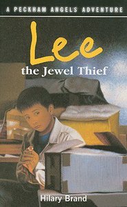 Lee the Jewel Thief (Peckham Angels Adventure Series) Lee the Jewel Thief (Peckham Angels Adventure Series)