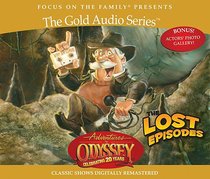 The Lost Episodes (Adventures In Odyssey Gold Audio Series) The Lost Episodes (Adventures In Odyssey Gold Audio Series)