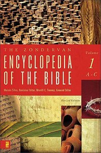 Zondervan Encyclopedia of the Bible, the Revised Edition (5 Vol Set) Zondervan Encyclopedia of the Bible, the Revised Edition (5 Vol Set)