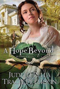 A Hope Beyond (#02 in Ribbons Of Steel Series) A Hope Beyond (#02 in Ribbons Of Steel Series)