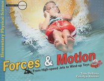Forces and Motion (Elementary Science Series) Forces and Motion (Elementary Science Series)