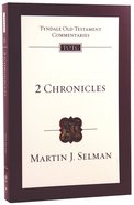 2 Chronicles (Tyndale Old Testament Commentary (2020 Edition) Series) Paperback
