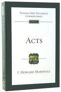 Acts (Tyndale New Testament Commentary (2020 Edition) Series) Paperback