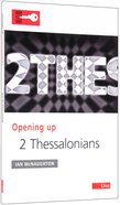 2 Thessalonians (Opening Up Series) Paperback