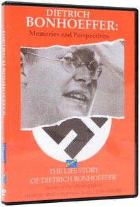 Bonhoeffer: Memories and Perspectives Bonhoeffer: Memories and Perspectives