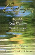 Beside Still Waters: Words of Comfort For the Soul Hardback