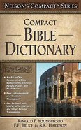 Nelson's Compact Bible Dictionary Paperback