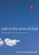 Safe in the Arms of God Hardback